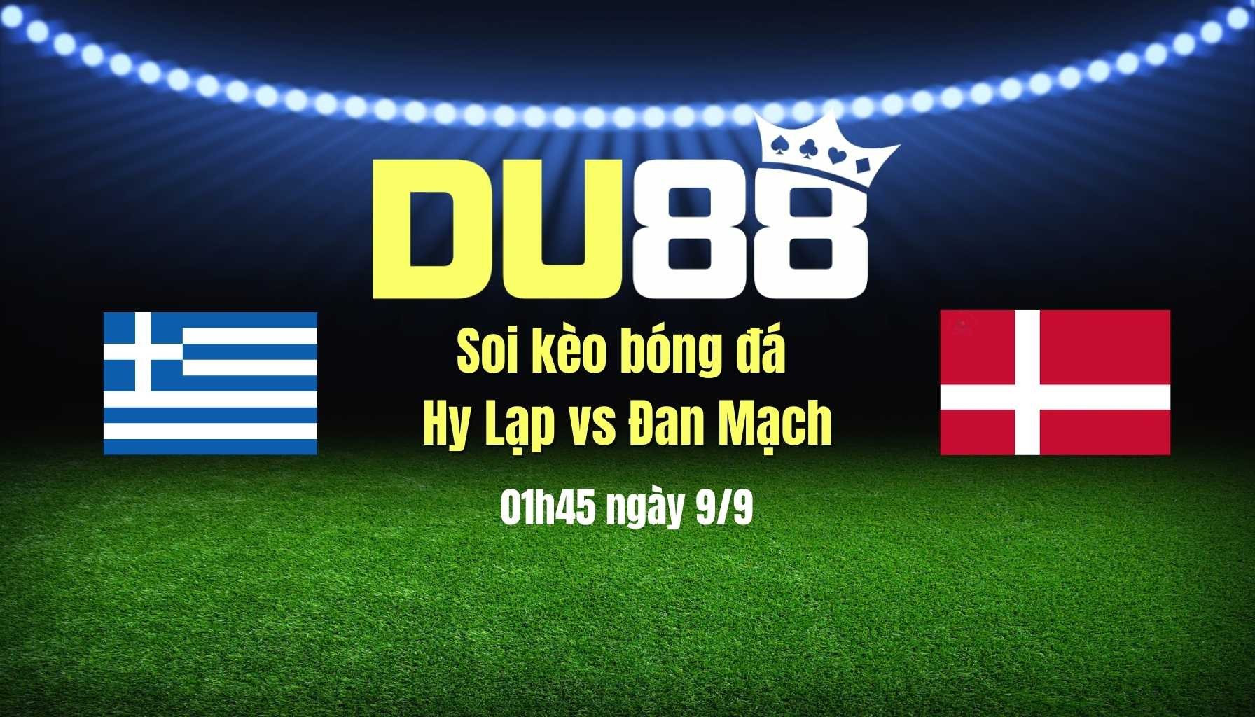 DU88 Soi kèo bóng đá Hy Lạp vs Đan Mạch, 01h45 ngày 9/9: Chuyện cổ tích ở Georgios Karaiskáki