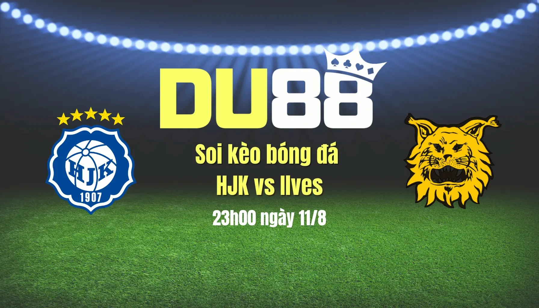 DU88 Soi kèo bóng đá HJK vs Ilves, 23h00 ngày 11/8